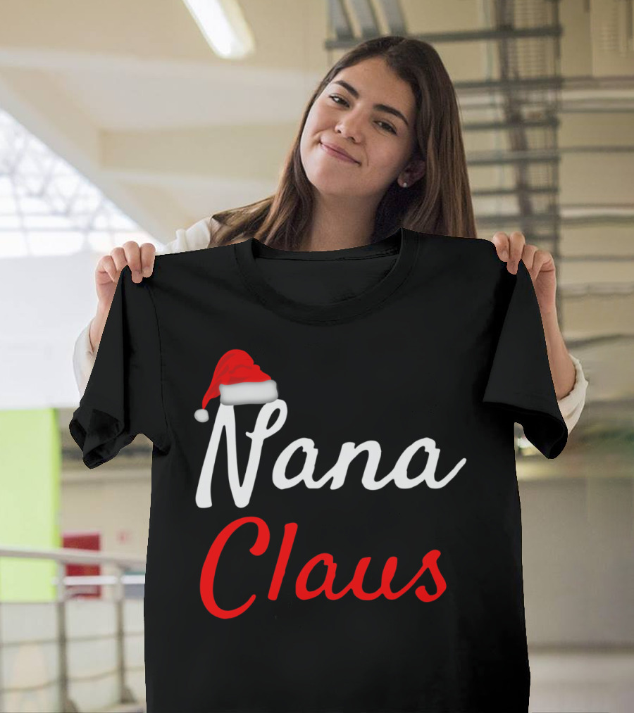 Nana Claus Santa Hat Festive Christmas T-Shirt