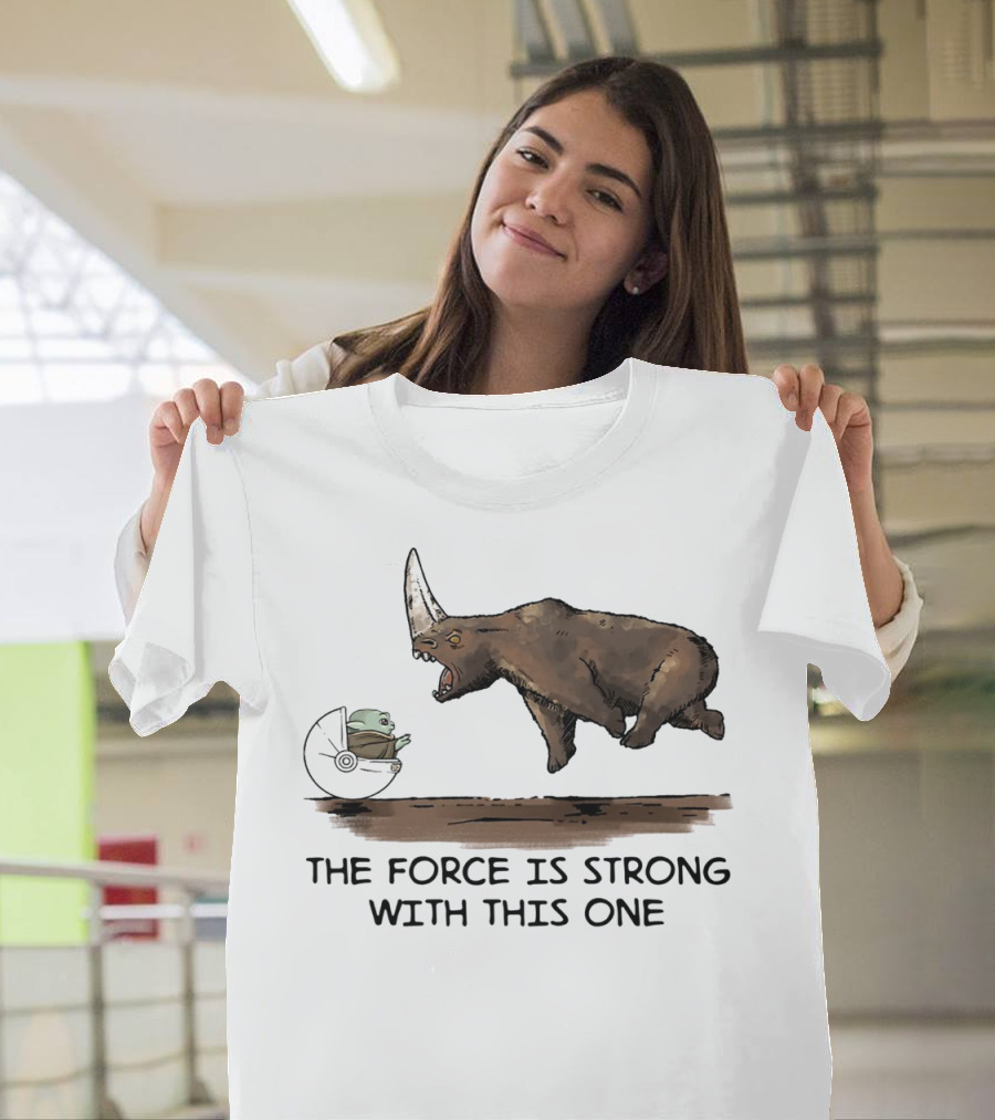 Baby Yoda and Rhino the Force Is Strong with This One T-Shirt