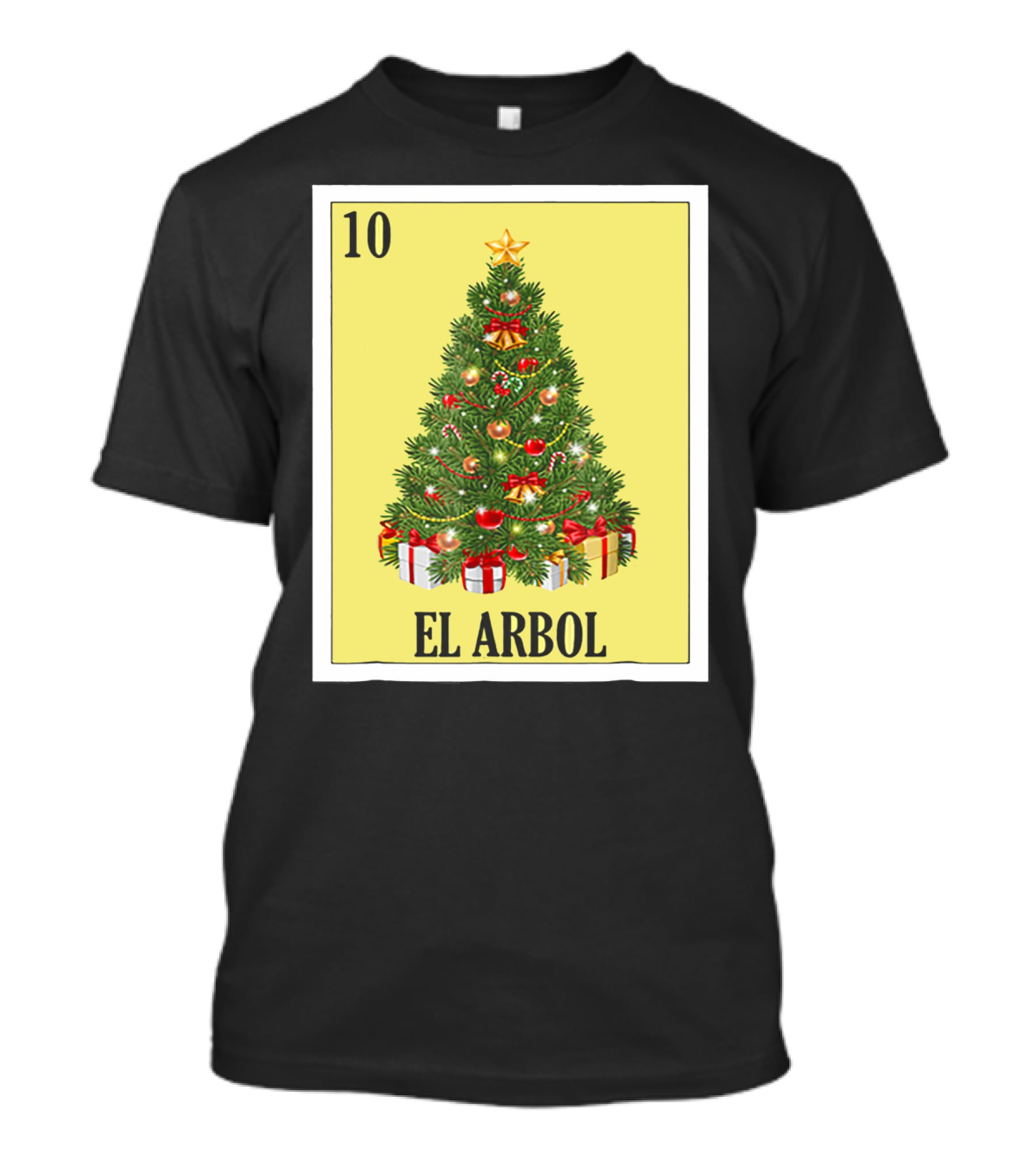 El Arbol Christmas Navidad Lotería Card 10 T-Shirt