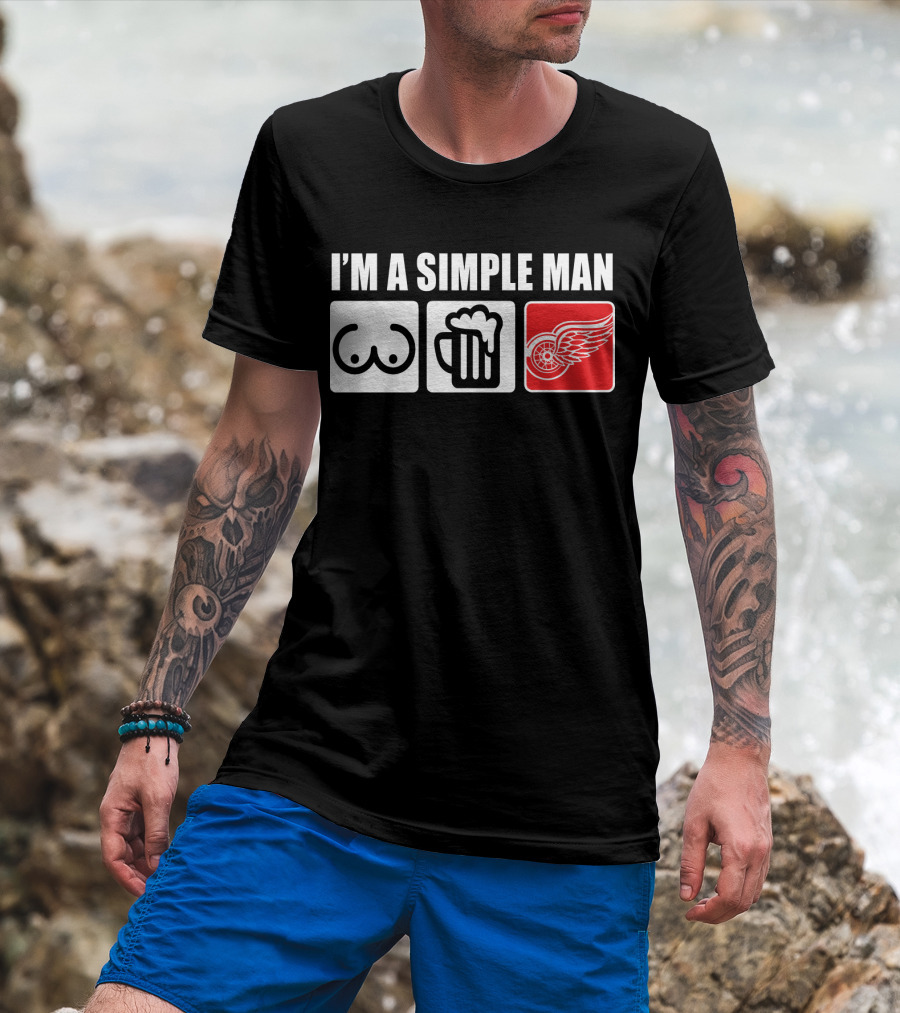 I'm A Simple Man Redwings Beer Fans T-Shirt
