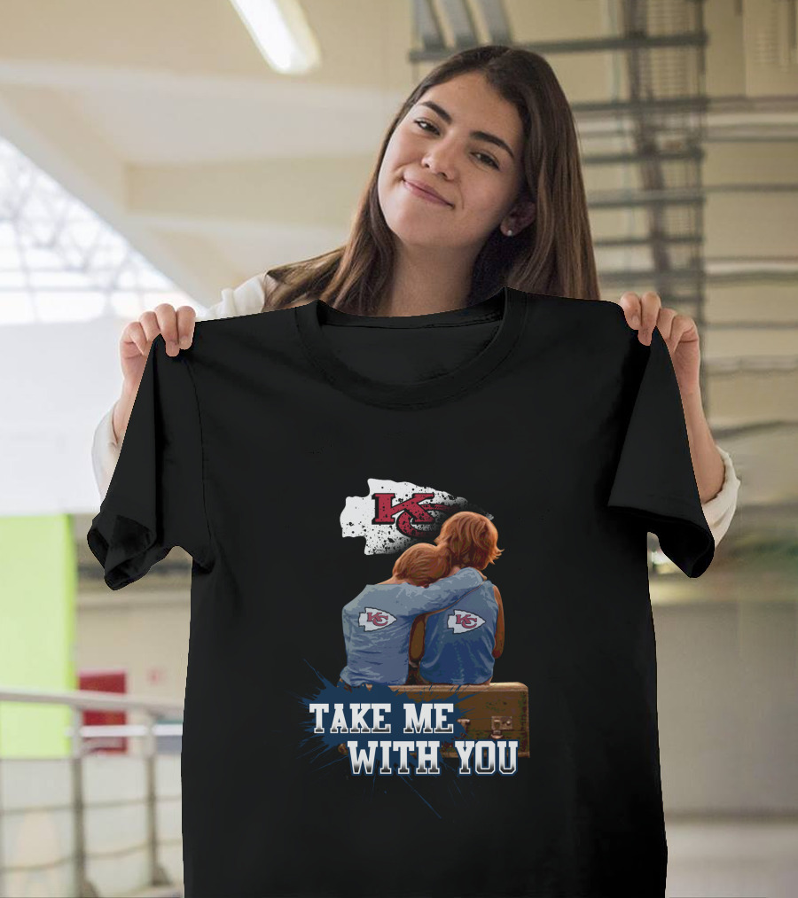 Chiefs Kc Flag Take Me With You T-Shirt
