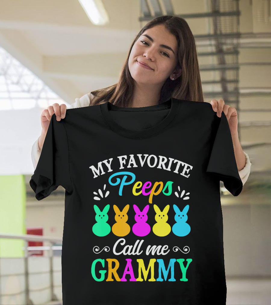 My Favorite Peeps Call Me Grammy Colorful Easter Bunnies T-Shirt