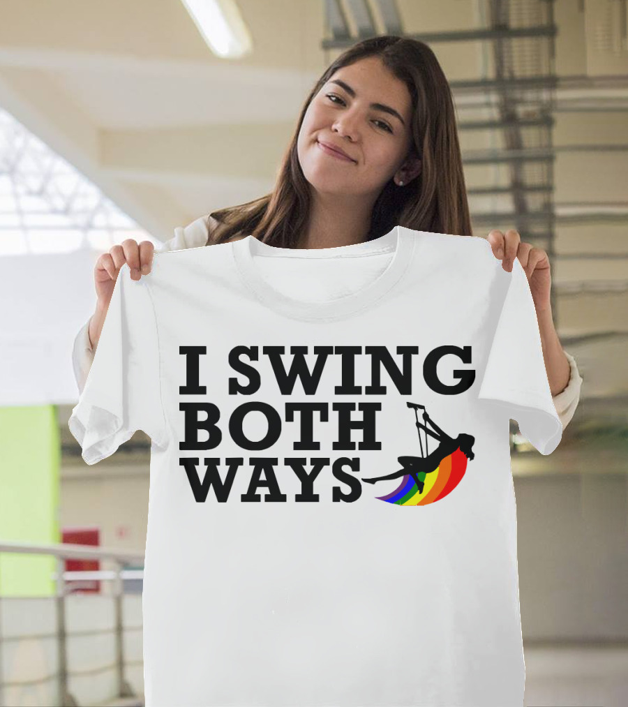 I Swing Both Ways Funny Gay Pride Rainbow Swing T-Shirt