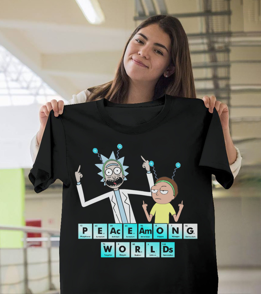 Peace Among Worlds Periodic Table Rick And Morty T-Shirt