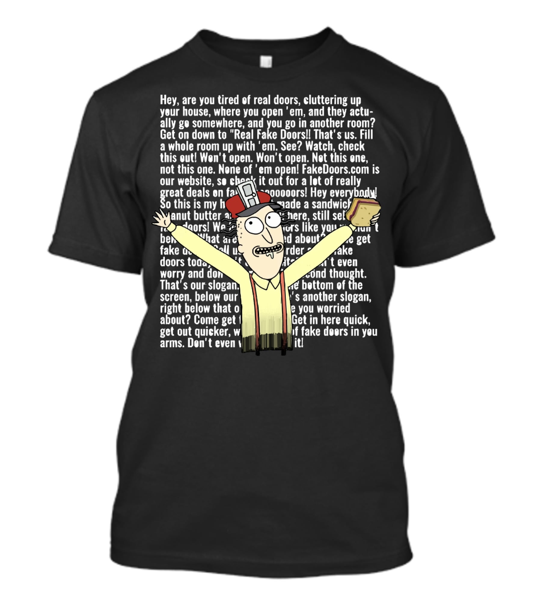 Real Fake Doors Funny Long Text Character Illustration With Sandwich T-Shirt