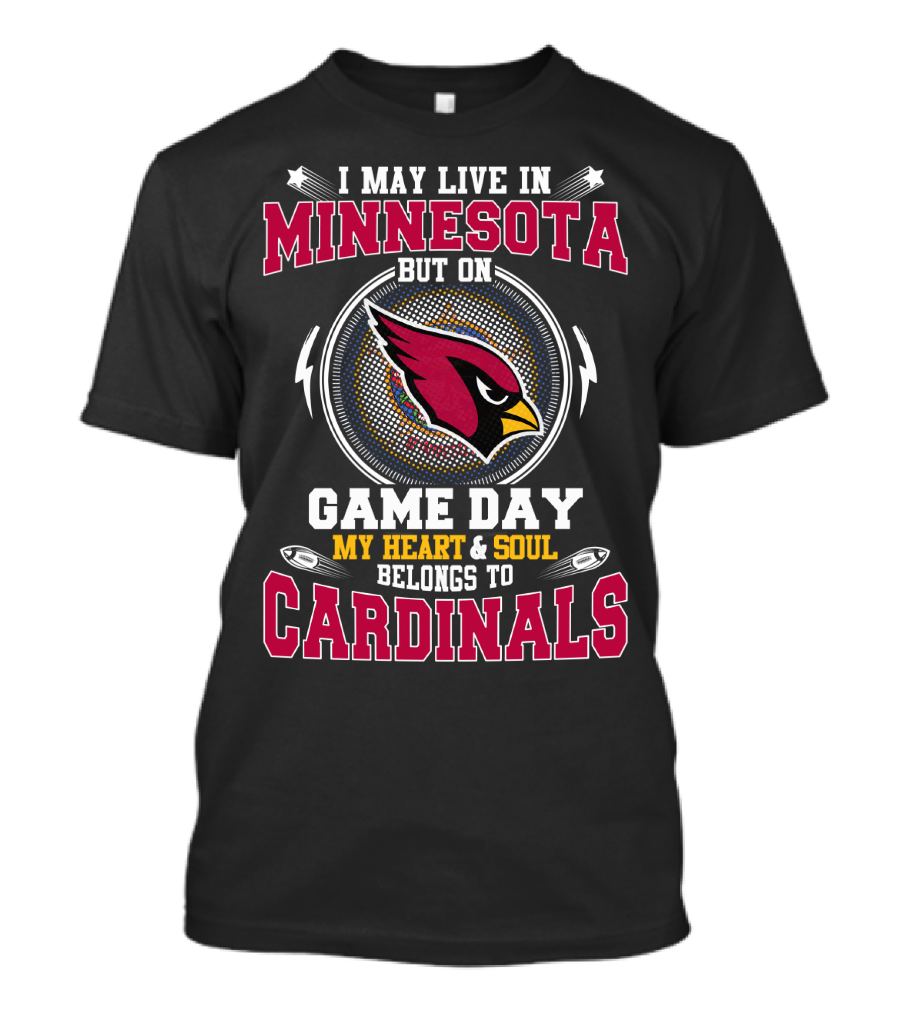 Minnesota Game Day My Heart & Soul Belongs To Cardinals T-Shirt