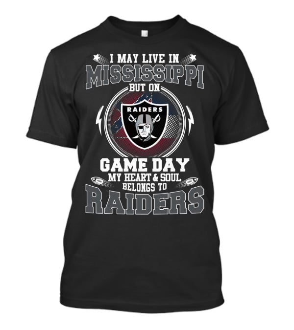 Raiders Mississippi Game Day My Heart And Soul Belongs To Raiders T-Shirt
