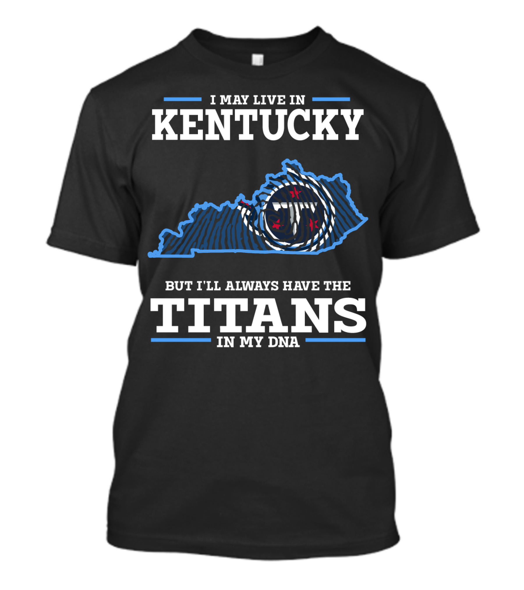 Kentucky Titans In My Dna T-Shirt