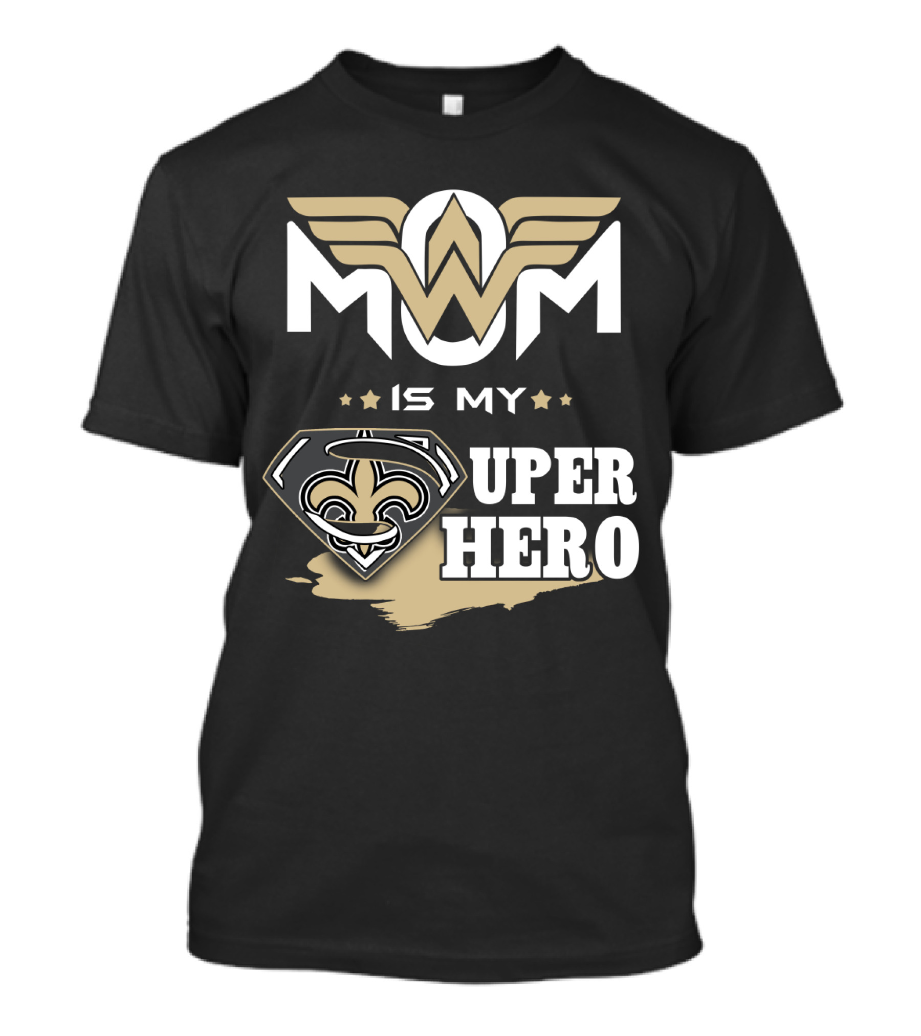 Mom Is My Super Hero Saints Logo Winged Badge T-Shirt