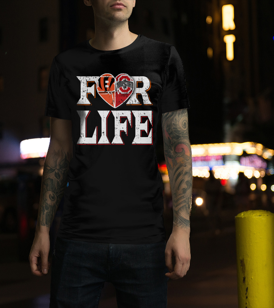 For Life Bengals Ohio State T-Shirt