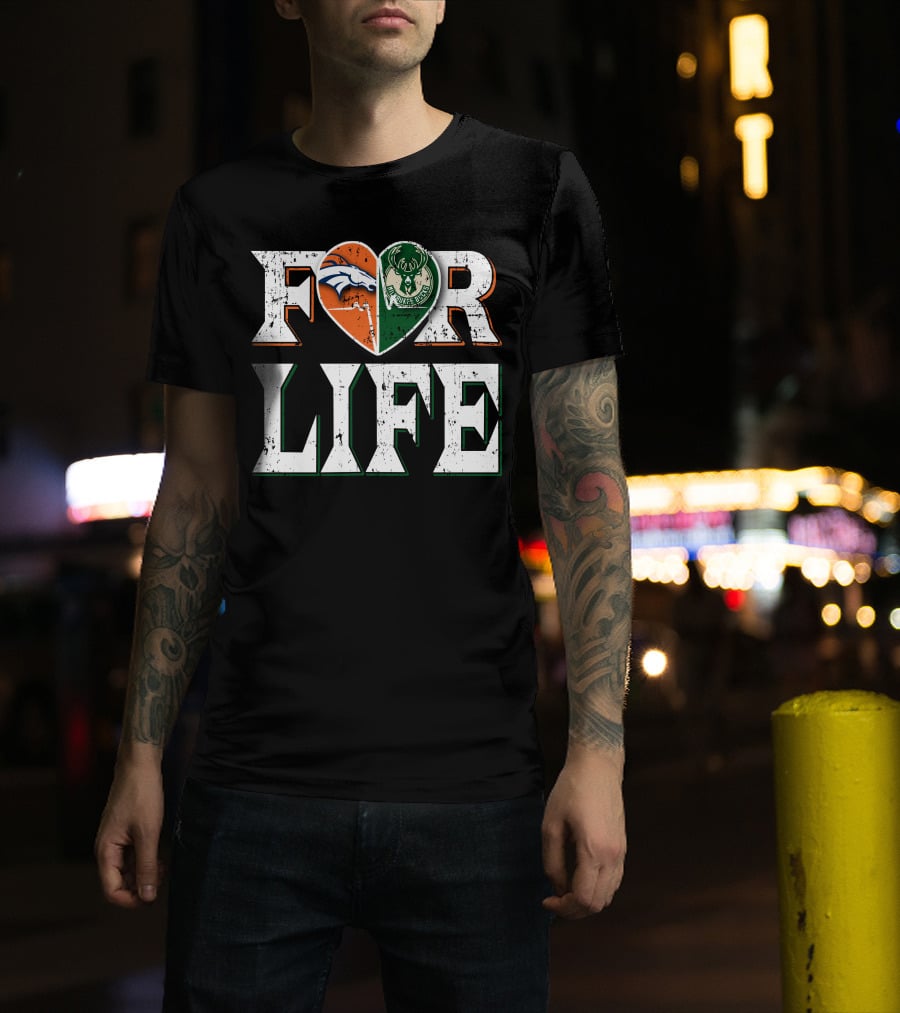 For Life Denver Broncos Milwaukee Bucks Heart Logo Fan Spirit T-Shirt