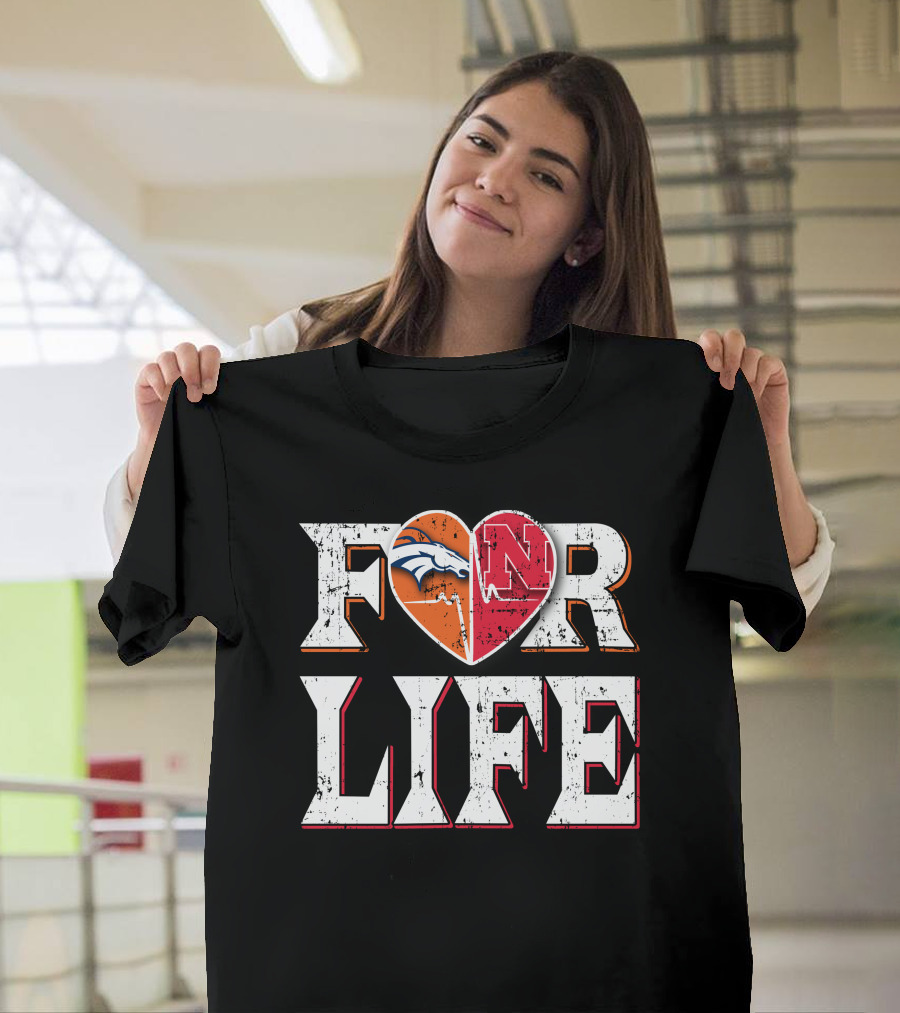 For Life Broncos Cornhuskers Heart T-Shirt