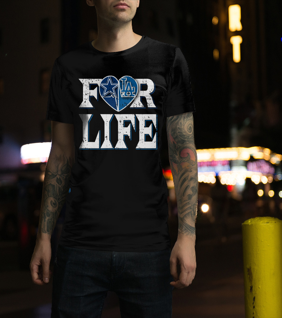 For Life Cowboys Dodgers Star Heart La T-Shirt
