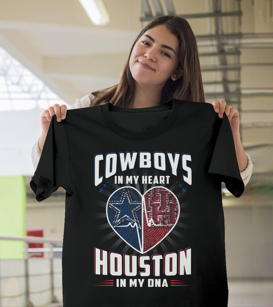 Cowboys IN My Heart Houston IN My Dna T-Shirt