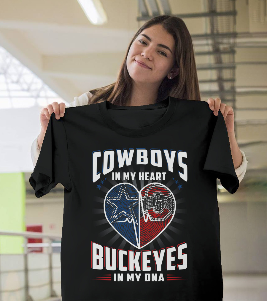 Cowboys IN My Heart Buckeyes IN My Dna T-Shirt