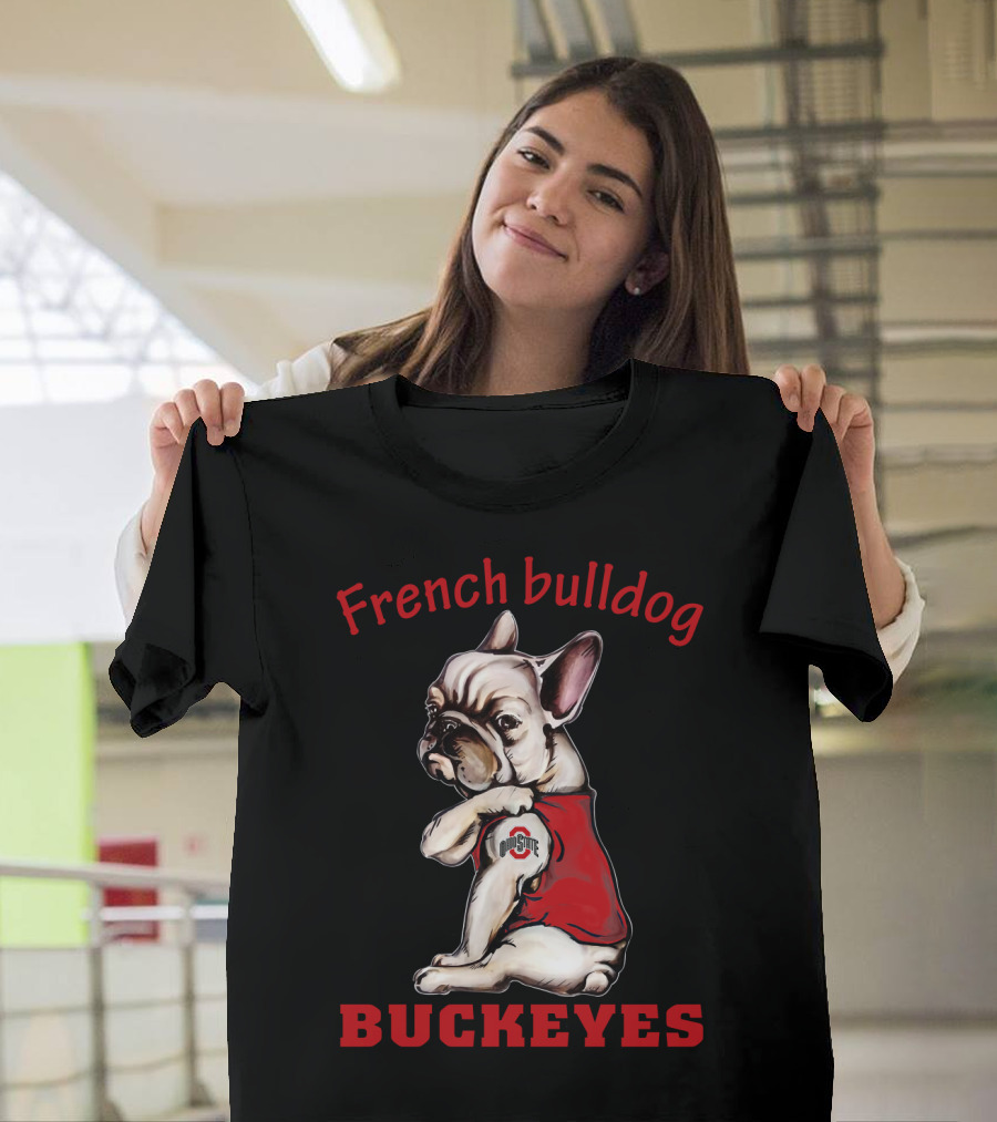 French Bulldog Buckeyes Ohio State Osu T-Shirt