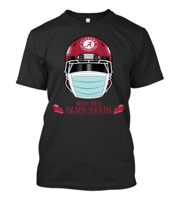 Alabama Crimson Tide Helmet Wash Your Damn Hands T-Shirt