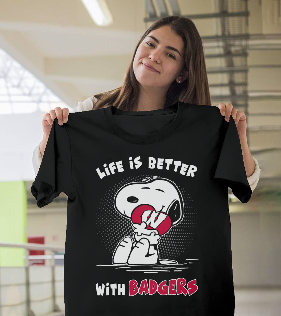 Life Is Better With Badgers T-Shirt