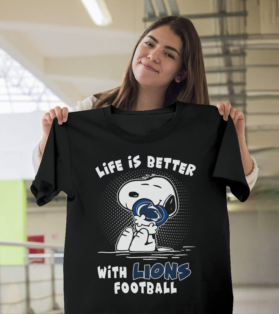 Life Is Better With Lions Football T-Shirt