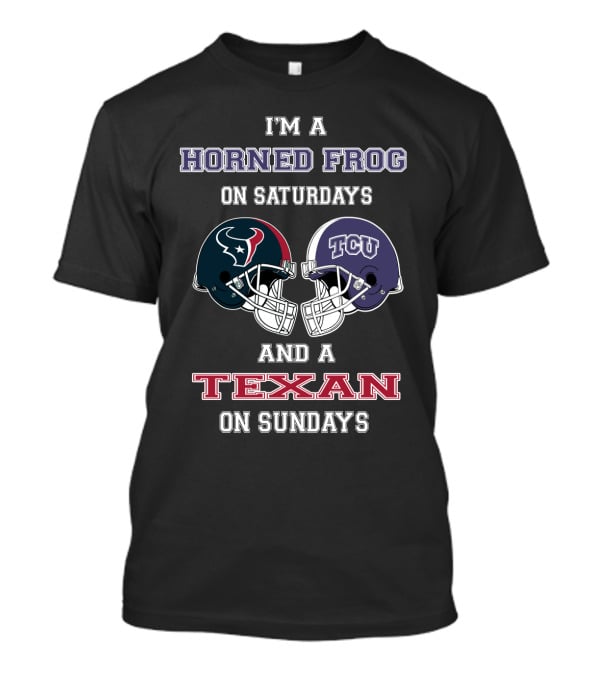 Horned Frog On Saturdays And A Texan On Sundays T-Shirt