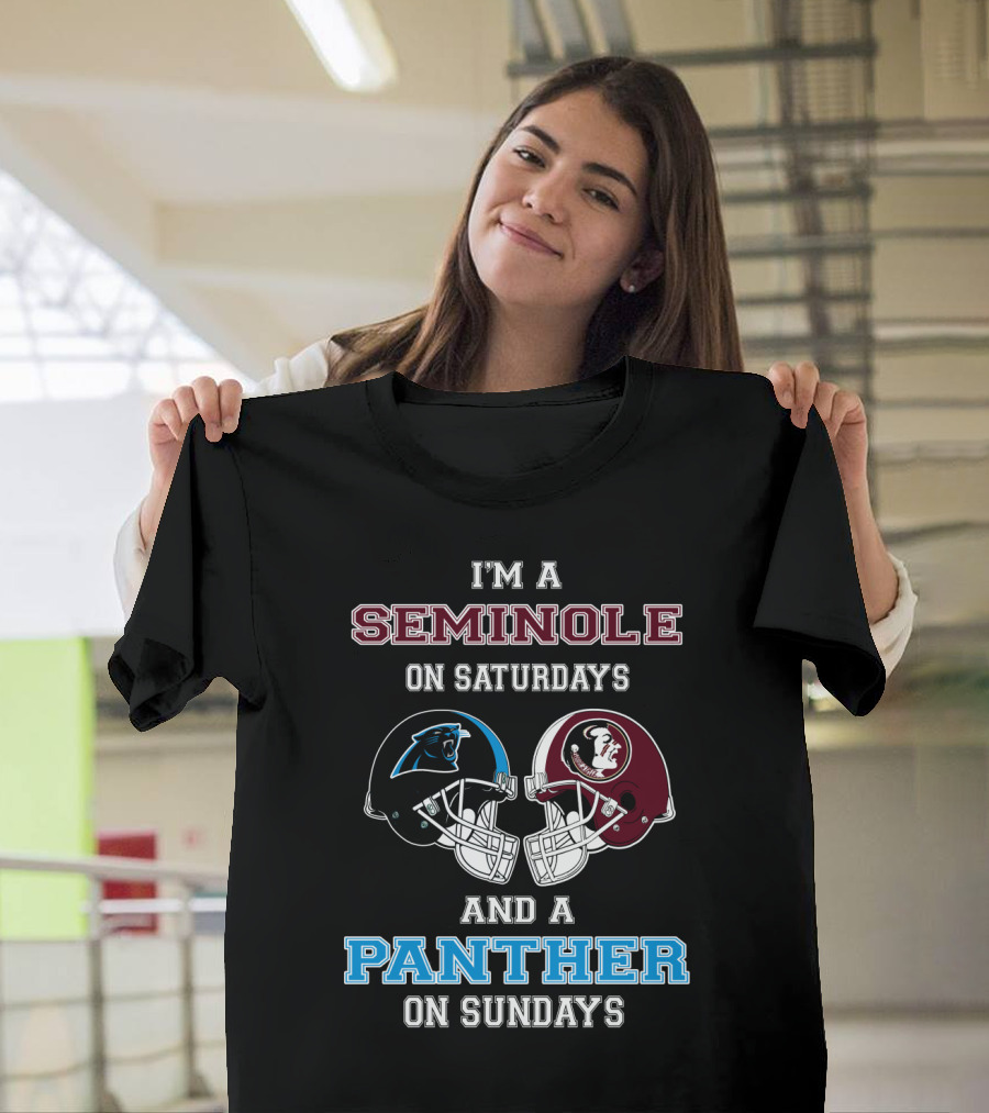 I'm a Seminole on Saturdays and a Panther on Sundays T-Shirt