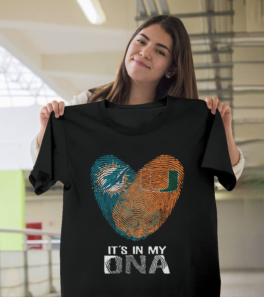 Miami Dolphins Hurricanes It's In My DNA T-Shirt
