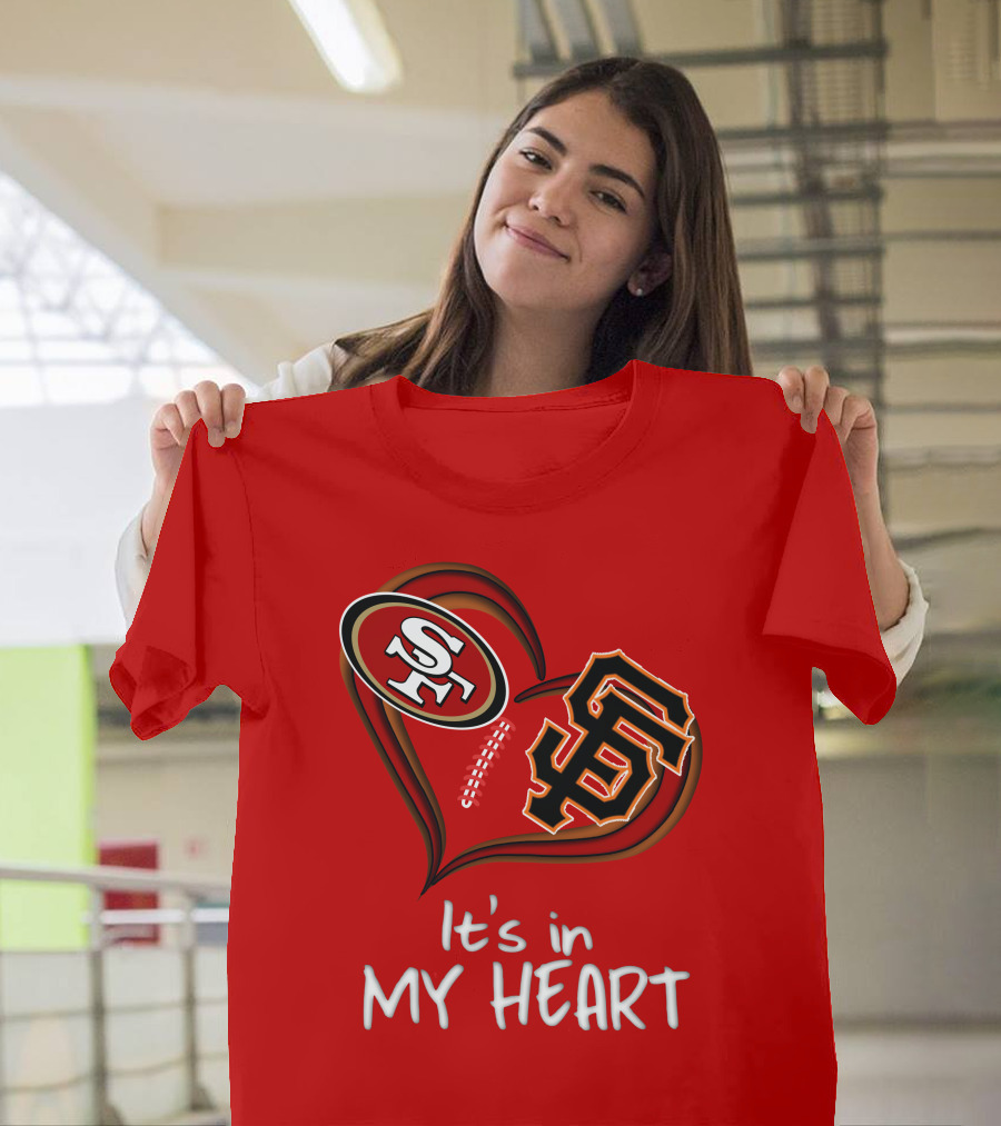 49ers Giants It's In My Heart T-Shirt