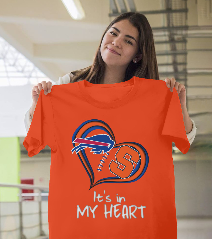 Buffalo Bills Syracuse It's In My Heart T-Shirt