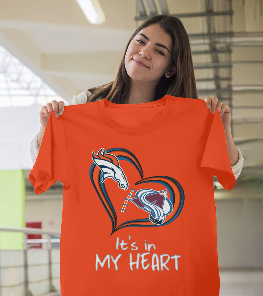 Broncos Avalanche It's in My Heart T-Shirt