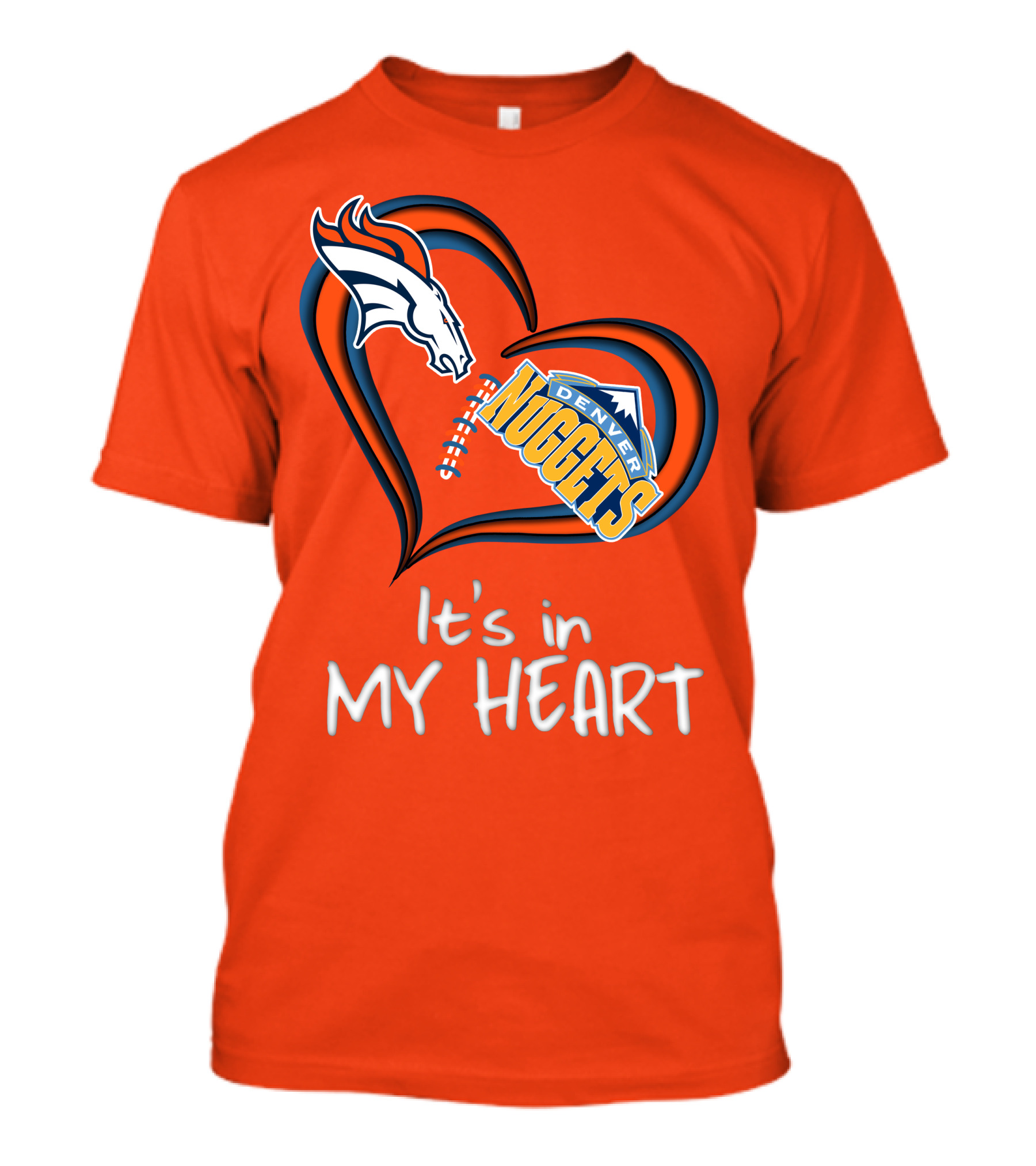 Broncos Nuggets It's In My Heart T-Shirt