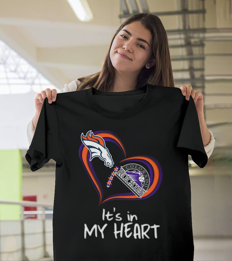 Broncos Rockies It's In My Heart Colorado T-Shirt