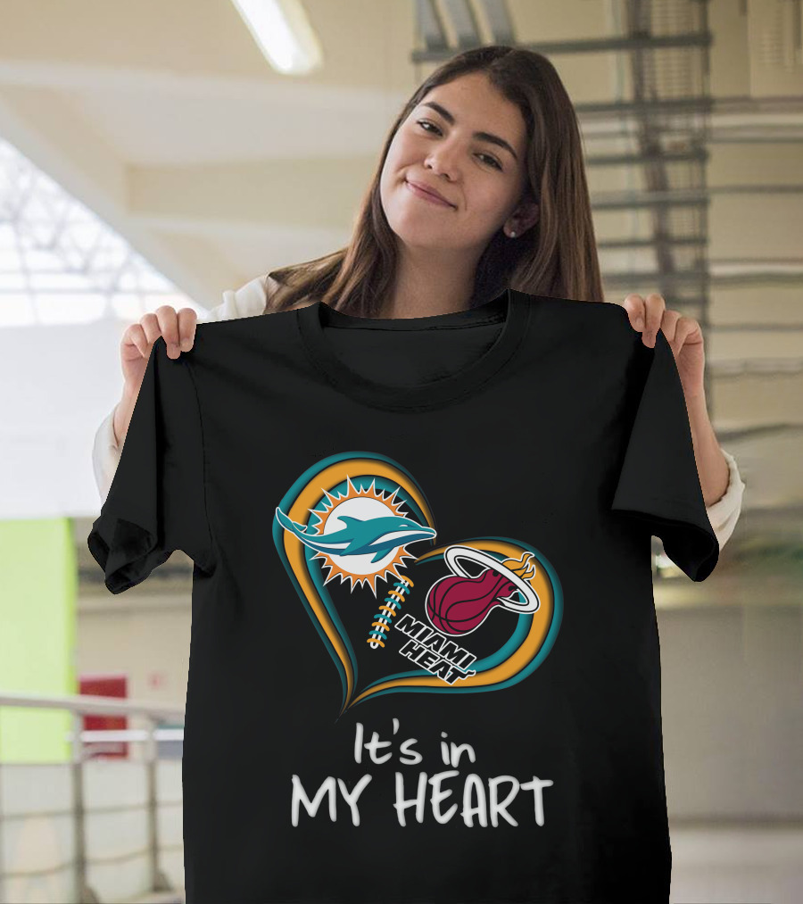 Miami Dolphins and Heat It's in My Heart T-Shirt