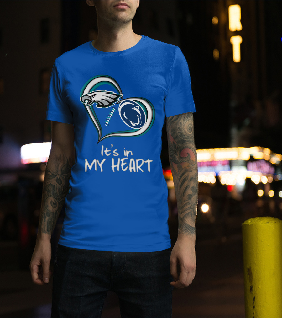 Eagles Penn State It's In My Heart T-Shirt