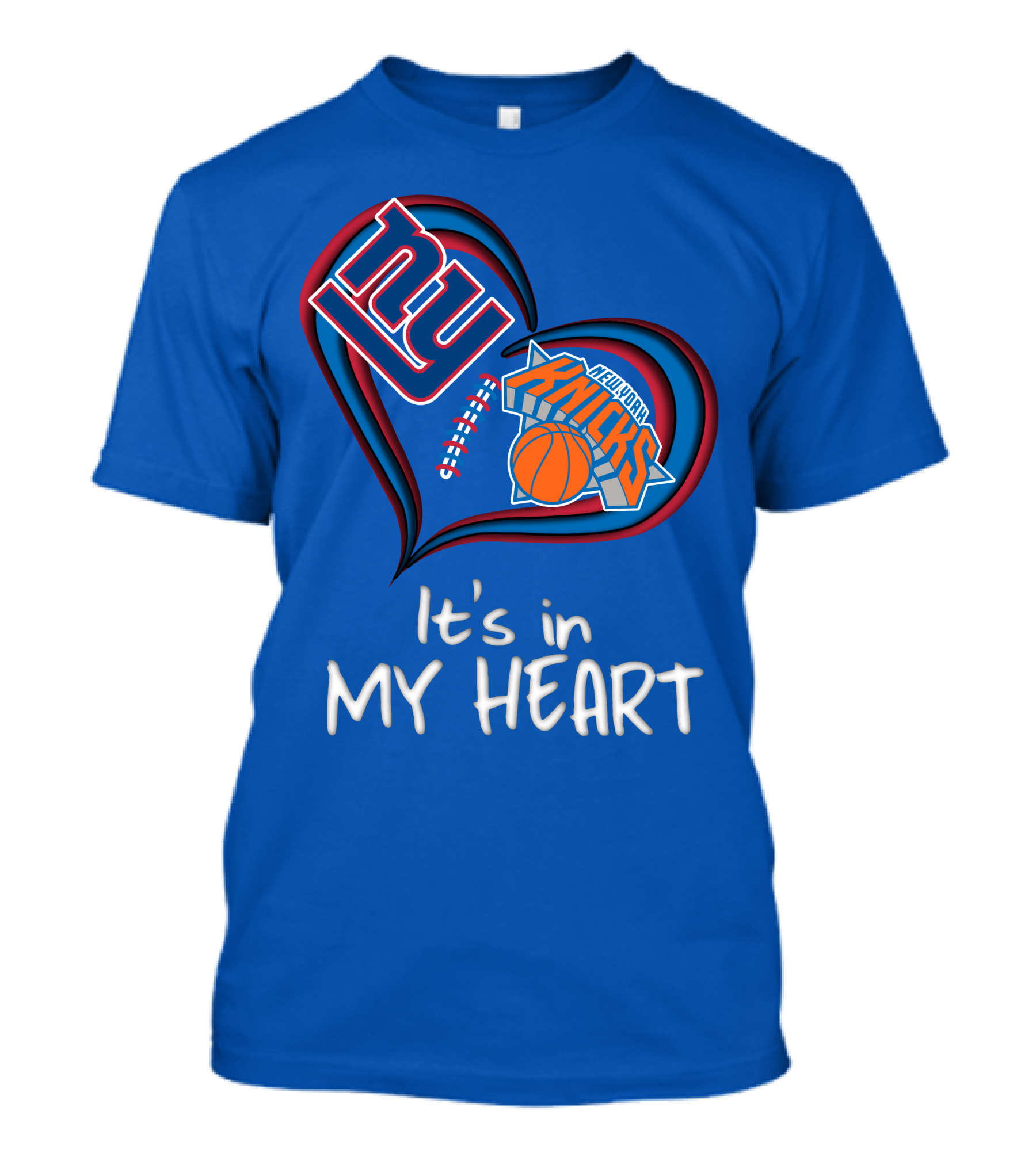 Ny Giants New York Knicks It's In My Heart T-Shirt