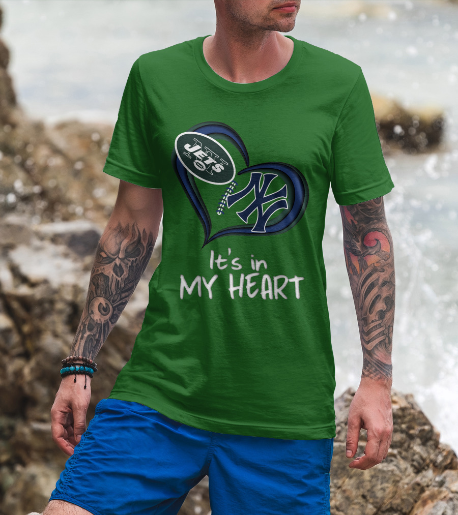 Jets Yankees It's In My Heart T-Shirt