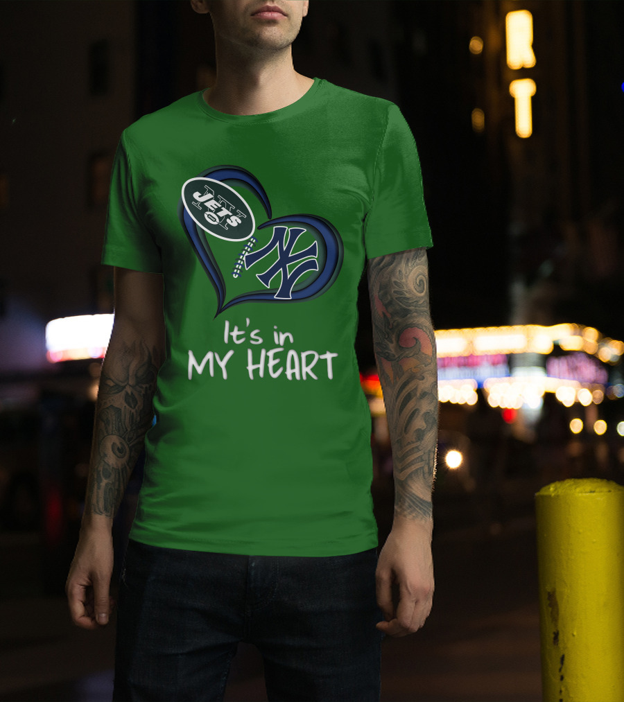 Jets Yankees It's In My Heart T-Shirt