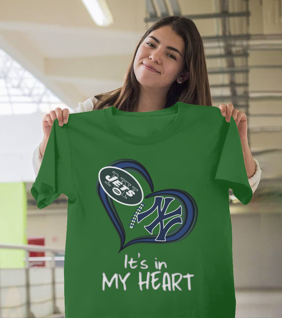 Jets Yankees It's In My Heart T-Shirt