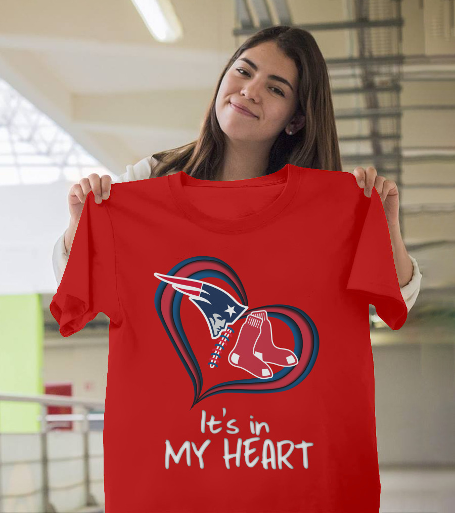 It's in My Heart Patriots Red Sox T-Shirt