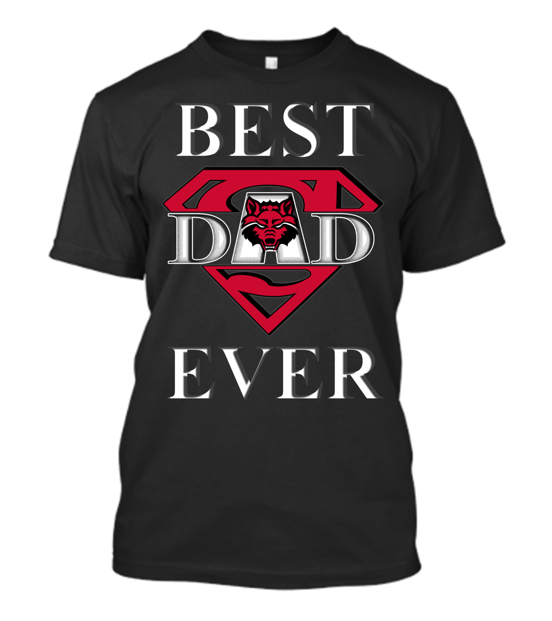 Best Dad Ever Arkansas State Red Wolves Super Dad T-Shirt