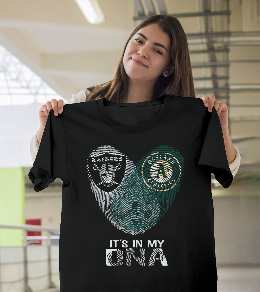 Raiders Oakland Athletics It's In My DNA T-Shirt