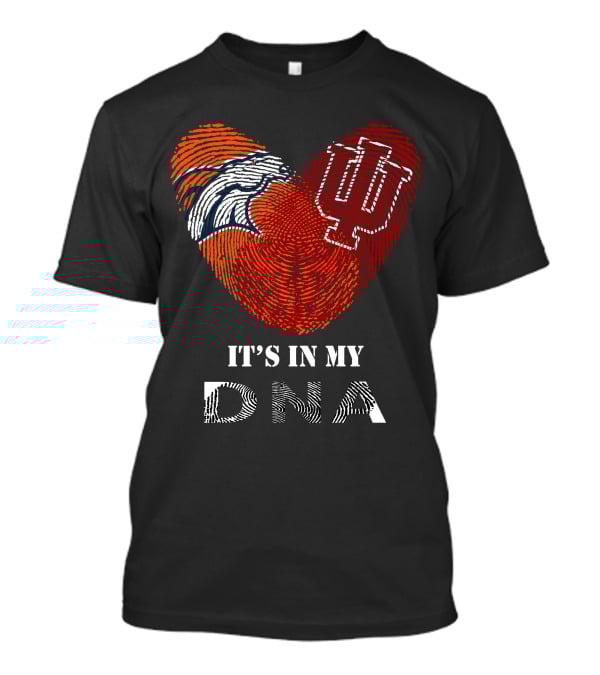Broncos IU It's In My DNA T-Shirt