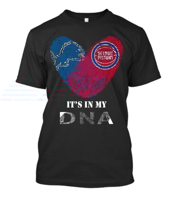 Detroit Lions Pistons It's In My DNA T-Shirt