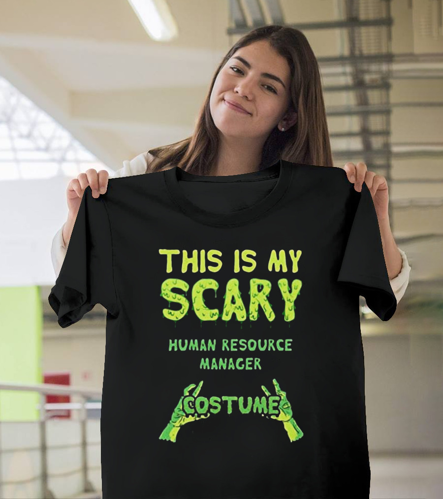 This Is My Scary Human Resource Manager Costume T-Shirt