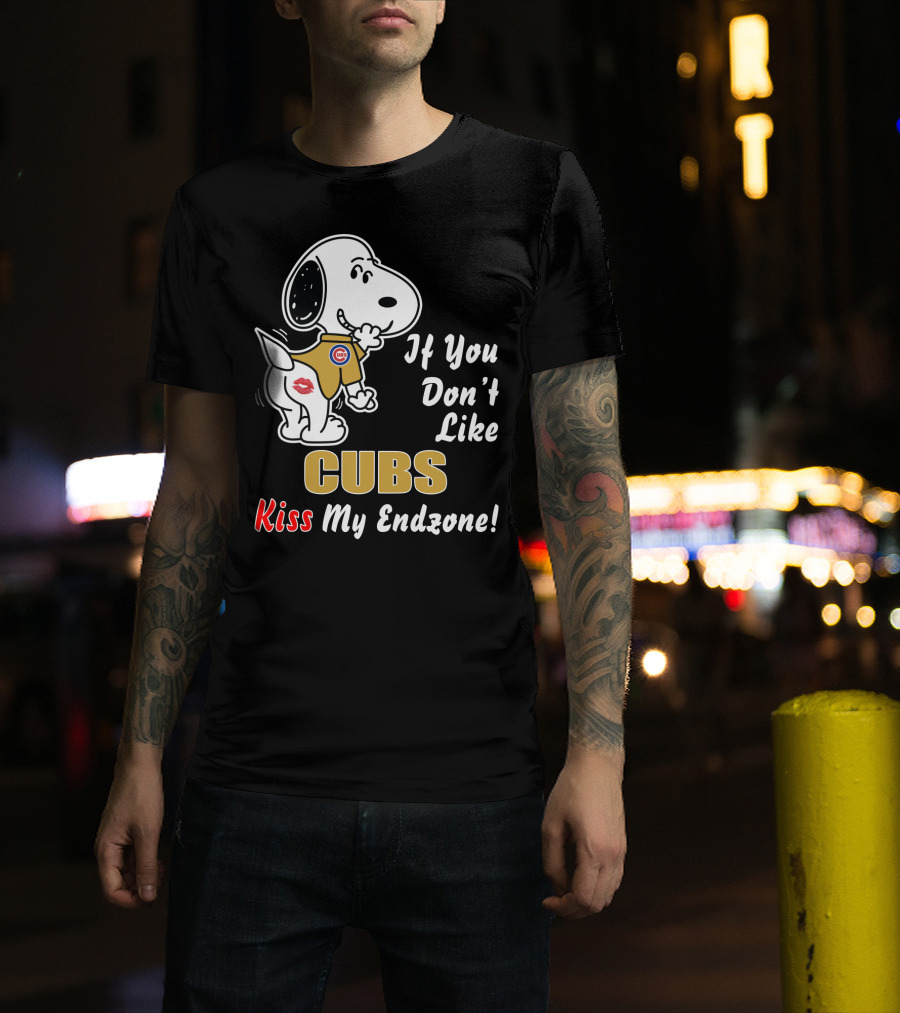 If You Don't Like Cubs Kiss My Endzone T-Shirt