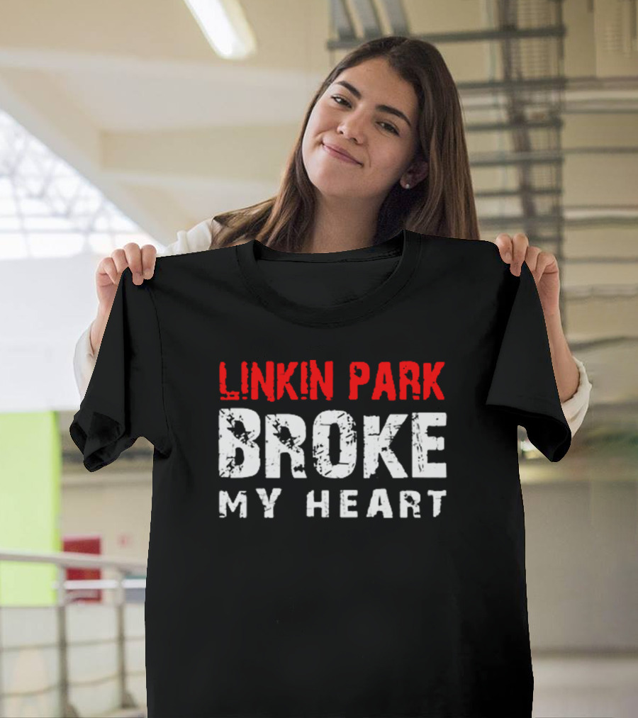 Linkin Park Broke My Heart T-Shirt