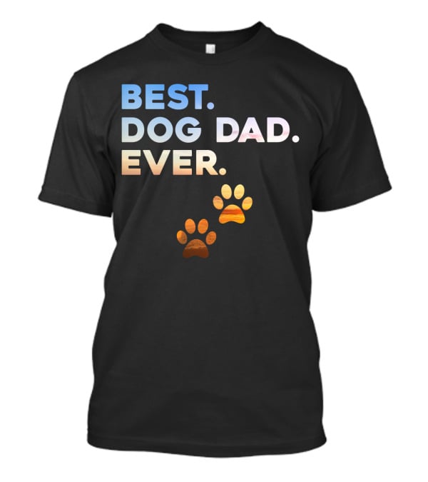 Best Dog Dad Ever Colorful Paw Print T-Shirt