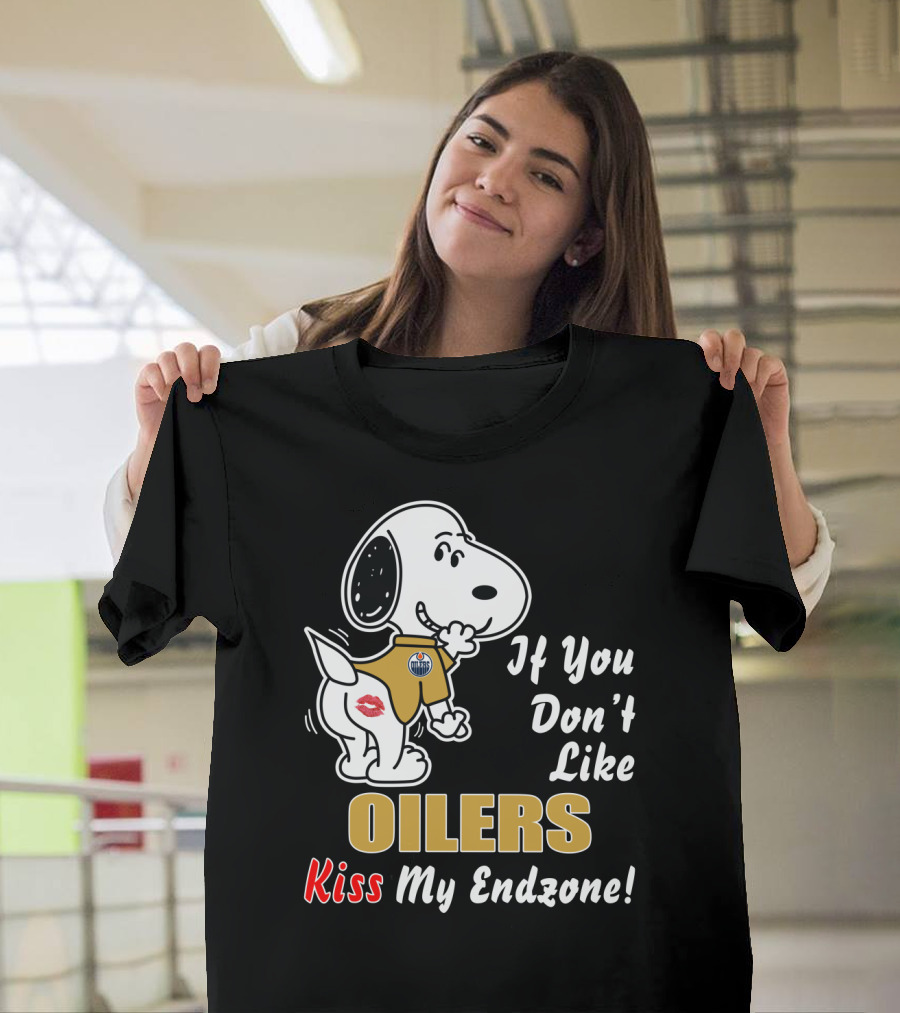 If You Don't Like Oilers Kiss My Endzone T-Shirt