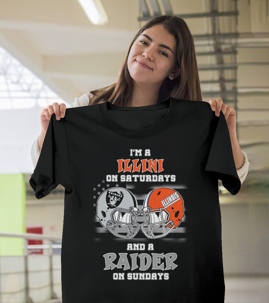 I'm A Illini On Saturdays And A Raider On Sundays Illinois Raiders Helmet Raiders T-Shirt