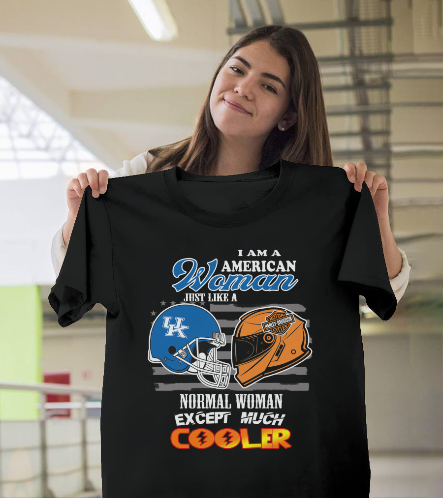 I Am An American Woman Just Like A Normal Woman Except Much Cooler Kentucky Harley Davidson Uk Helmet T-Shirt