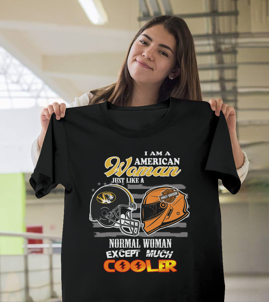 I Am An American Woman Like A Missouri Tigers Helmet Harley Davidson Motorcycle Cooler T-Shirt